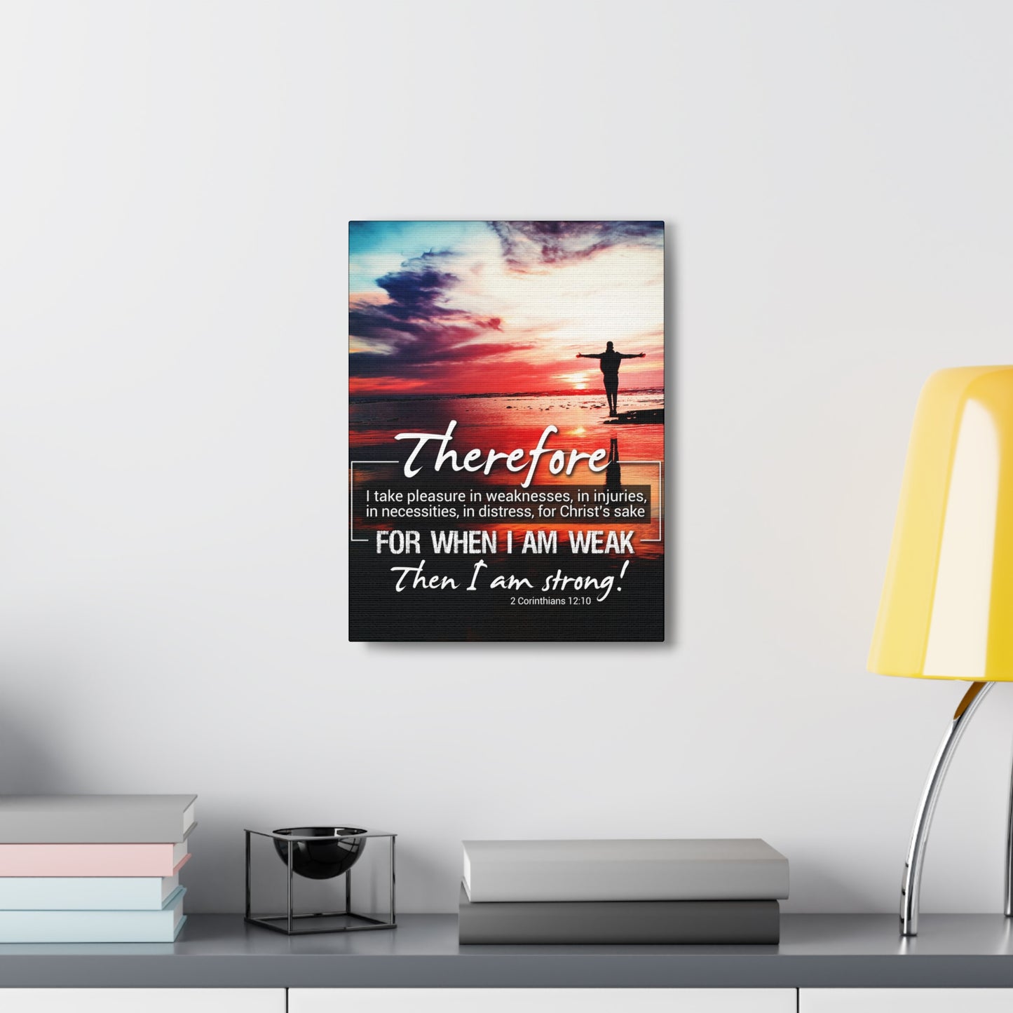 Then I Am Strong 2 Corinthians 12:10 Christian Wall Art Bible Verse Print Ready to Hang