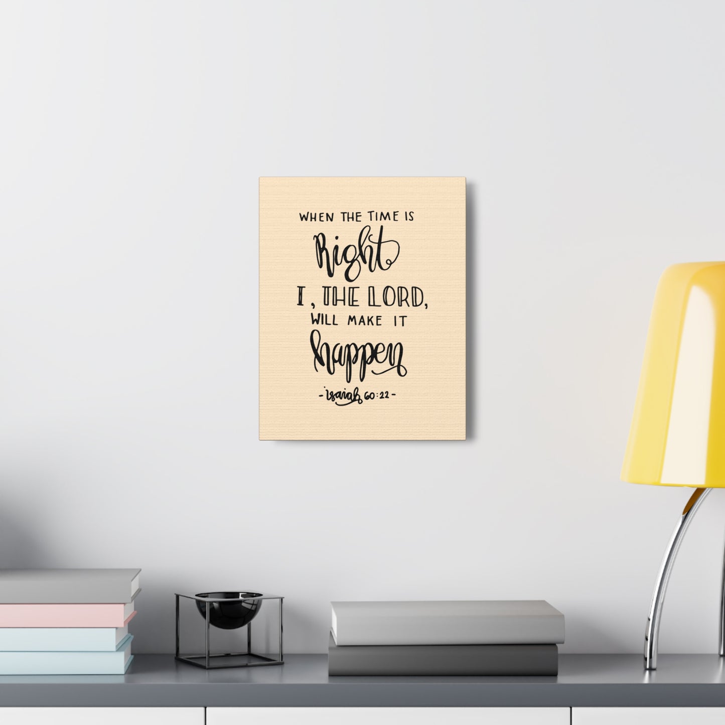 When The Time Is Right Isaiah 60:22 Christian Wall Art Bible Verse Print Ready To Hang