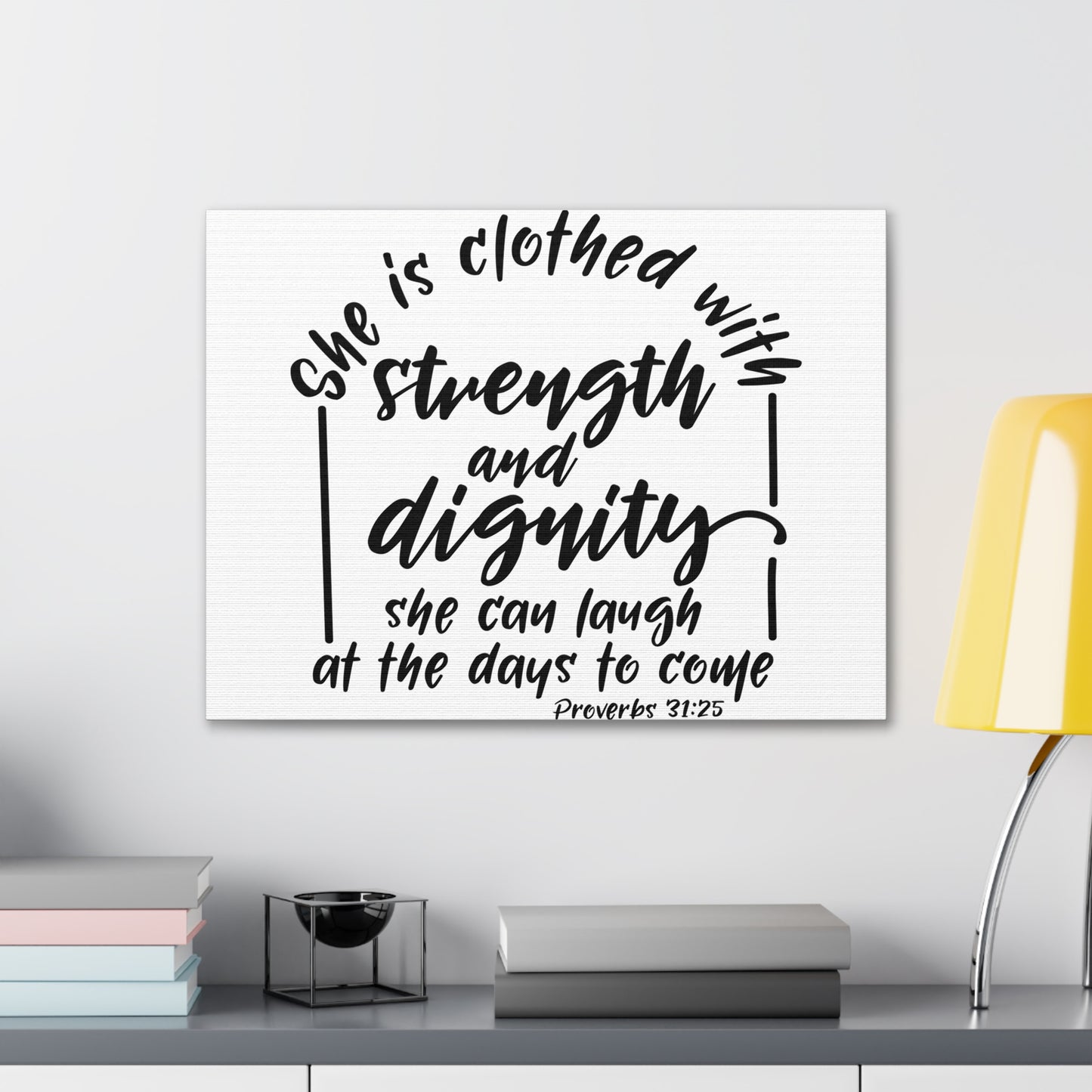 With Strength And Dignity Proverbs 31:25 Christian Wall Art Bible Verse Print Ready to Hang