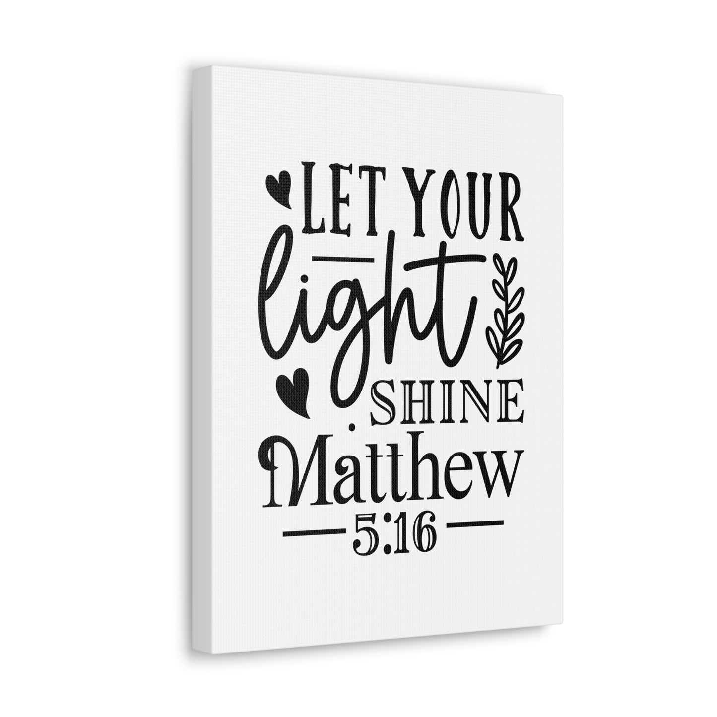 Matthew 5:16 Let Your Light Shine Bible Verse Canvas Christian Wall Art Ready to Hang Unframed