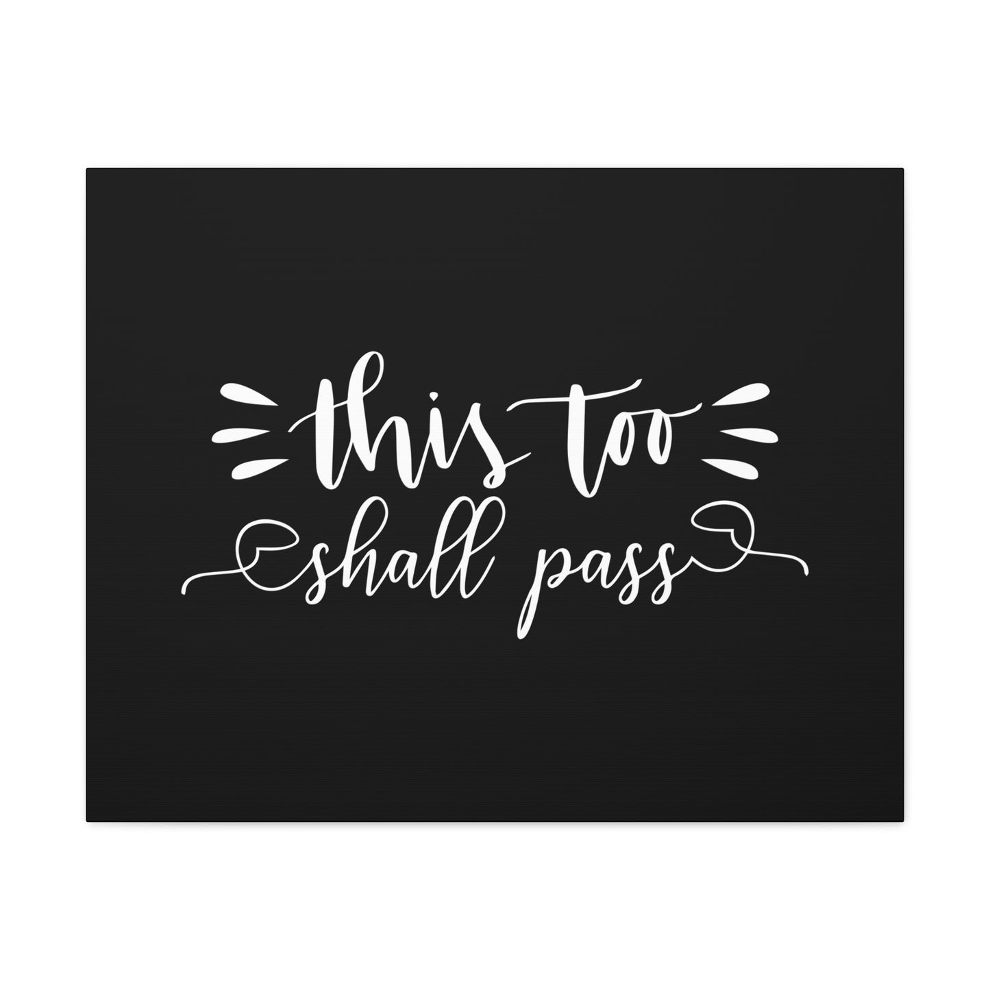 This Too Shall Pass 2 Corinthians 4:18 Black Christian Wall Art Bible Verse Print Ready to Hang