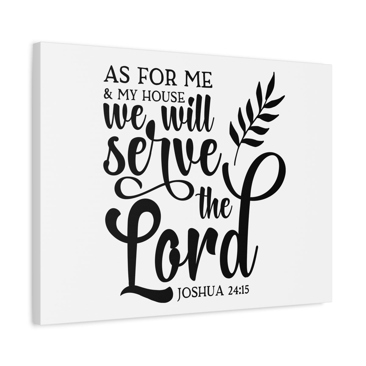 Scripture Canvas Serve The Lord Joshua 24:15 Christian Wall Art Bible Verse Print Ready to Hang