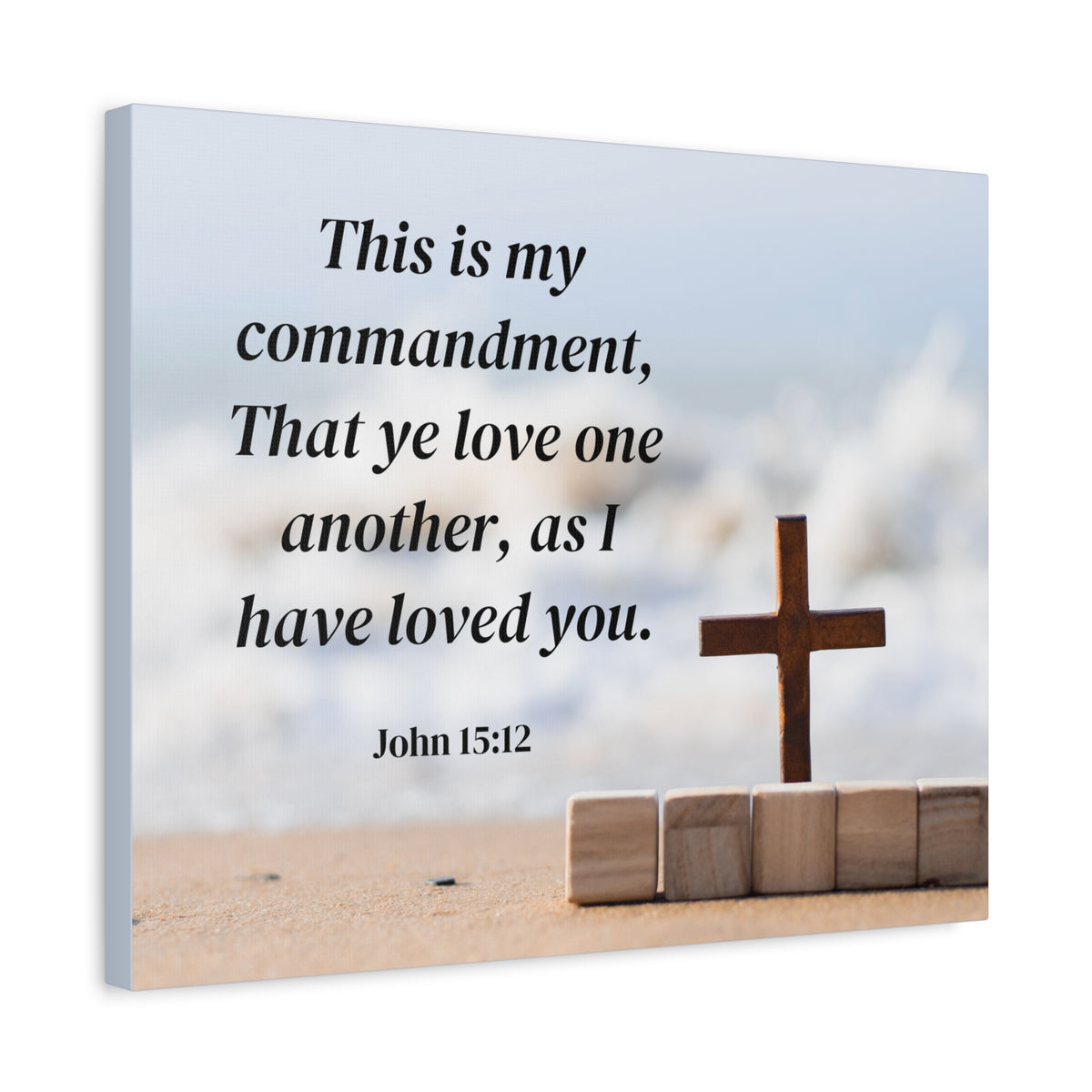 Scripture Canvas My Commandment John 15:12 Christian Wall Art Bible Verse Print Ready to Hang