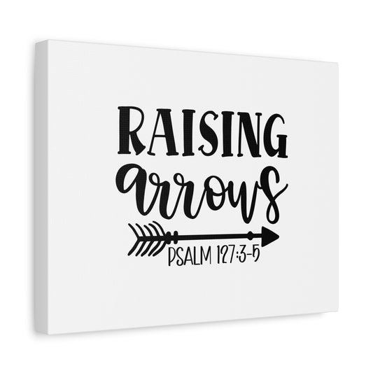 Scripture Canvas Raising Arrows Psalm 127:3-5 Christian Wall Art Bible Verse Print Ready to Hang