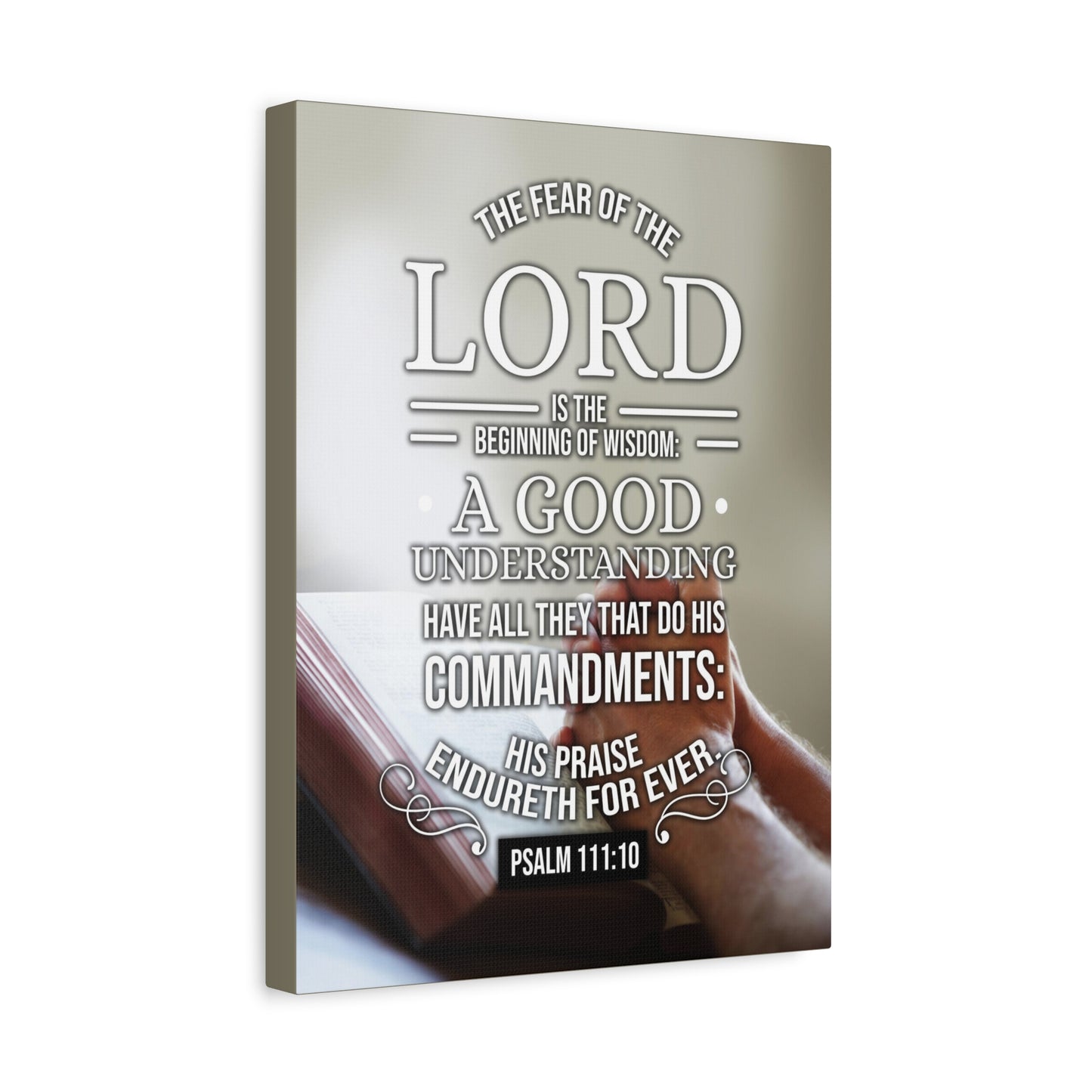 Scripture Canvas The Fear of The Lord Psalm 111:10 Christian Wall Art Bible Verse Print Ready to Hang