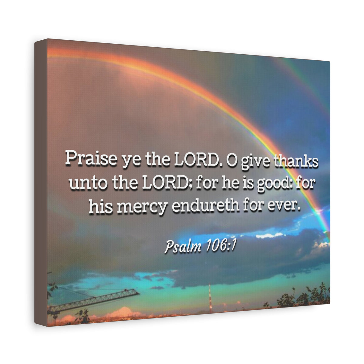 Scripture Canvas Praise Ye Psalm 106:1 Christian Wall Art Bible Verse Print Ready to Hang