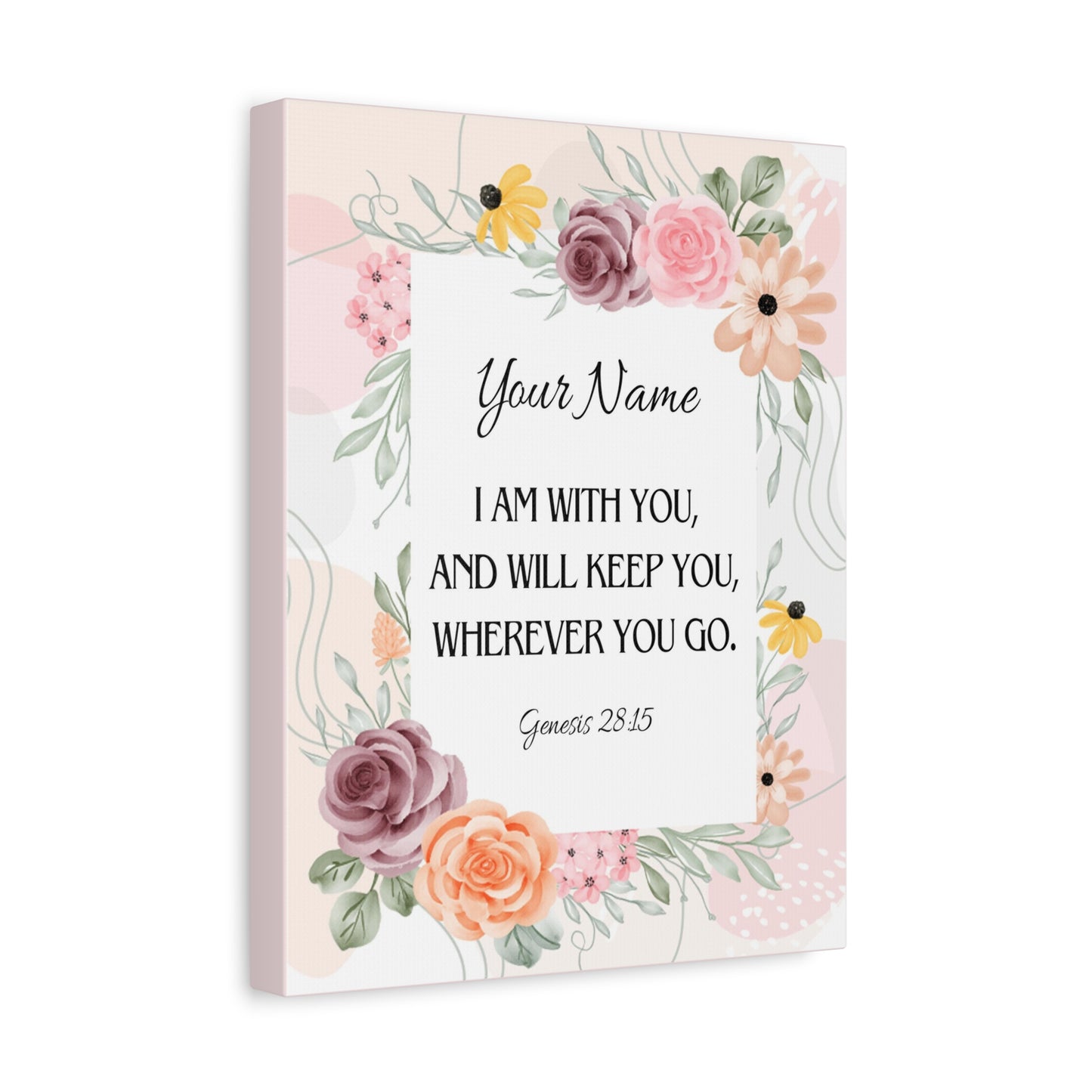 Scripture Walls Personalized Genesis 28:15 I Am With You  Bible Chapter Canvas Christian Wall Art Ready to Hang