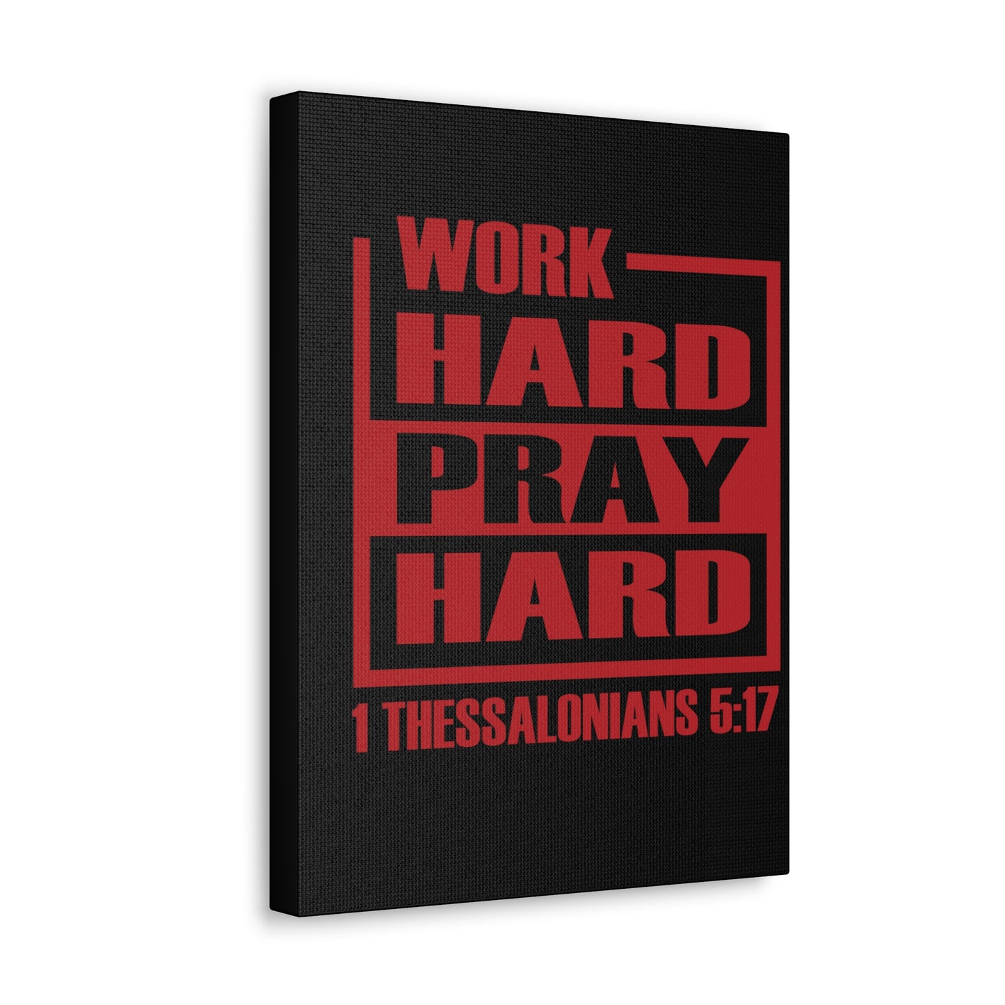 Work Hard Pray Hard 1 Thessalonians 5:17 Bible Verse Canvas Christian Wall Art Ready To Hang