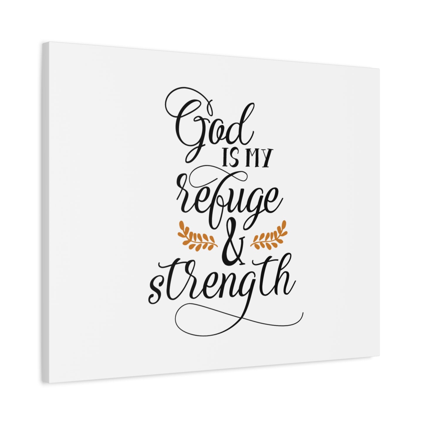 Scripture Canvas God Is My Refuge & Strength Psalm 46:1 Christian Wall Art Bible Verse Print Ready to Hang