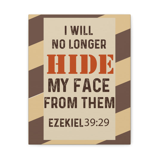 Will No Longer Hide Ezekiel 39:29 Christian Wall Art Bible Verse Print Ready to Hang