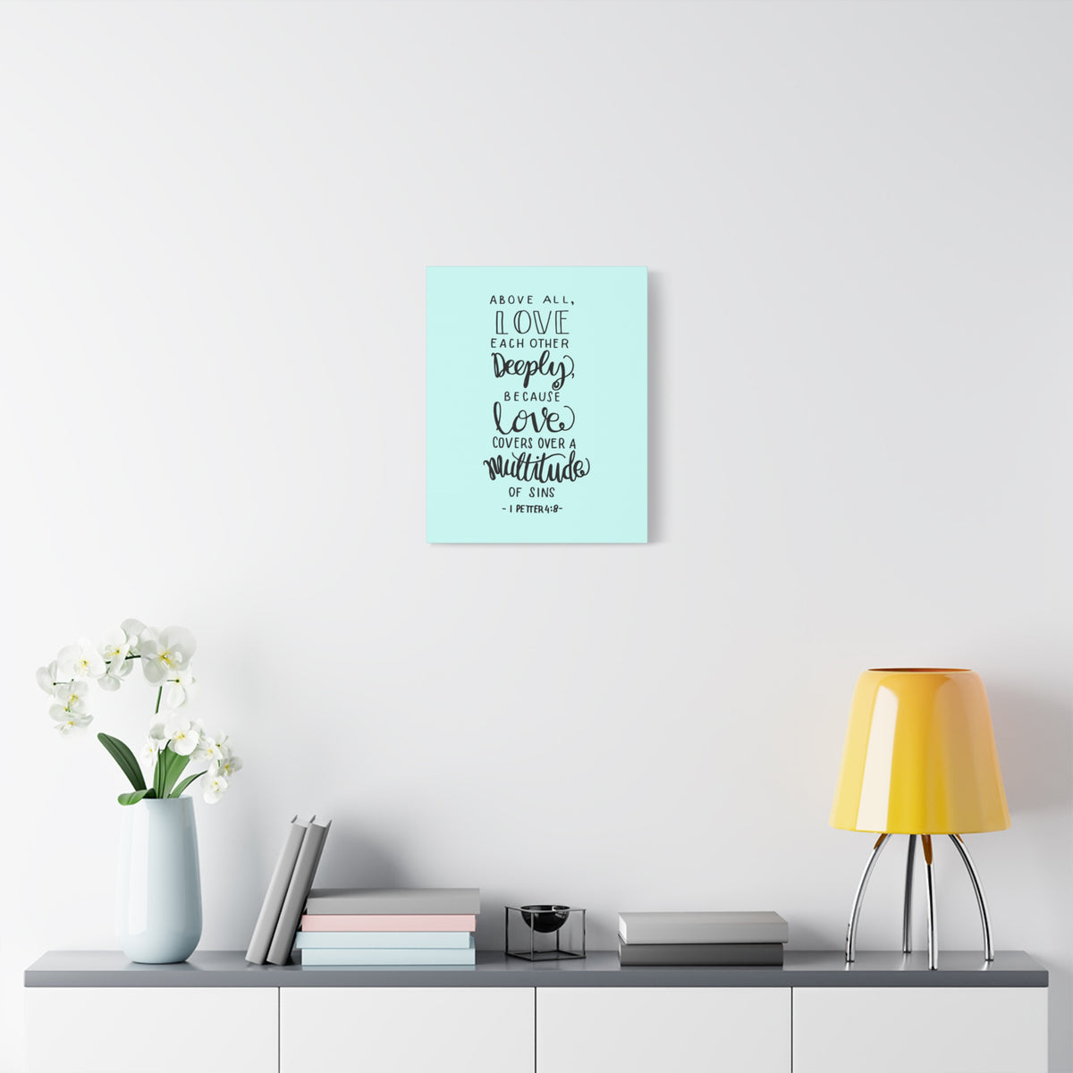 Scripture Walls Above All Love 1 Peter 4:8 Bible Verse Canvas Christian Wall Art Ready To Hang
