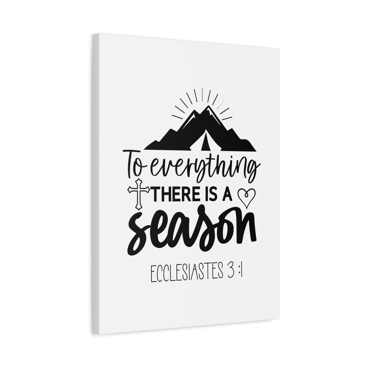 Scripture Walls To Eveything Ecclesiastes 3:1 Bible Verse Canvas Christian Wall Art Ready to Hang Unframed