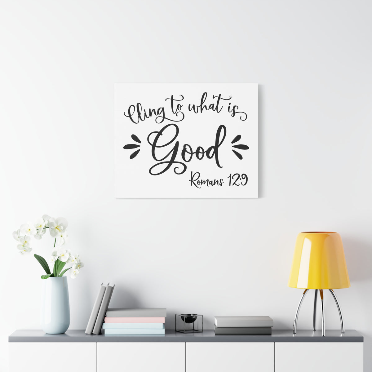 Scripture Canvas Cling To What Is Good Romans 12:9 Christian Wall Art Bible Verse Print Ready to Hang