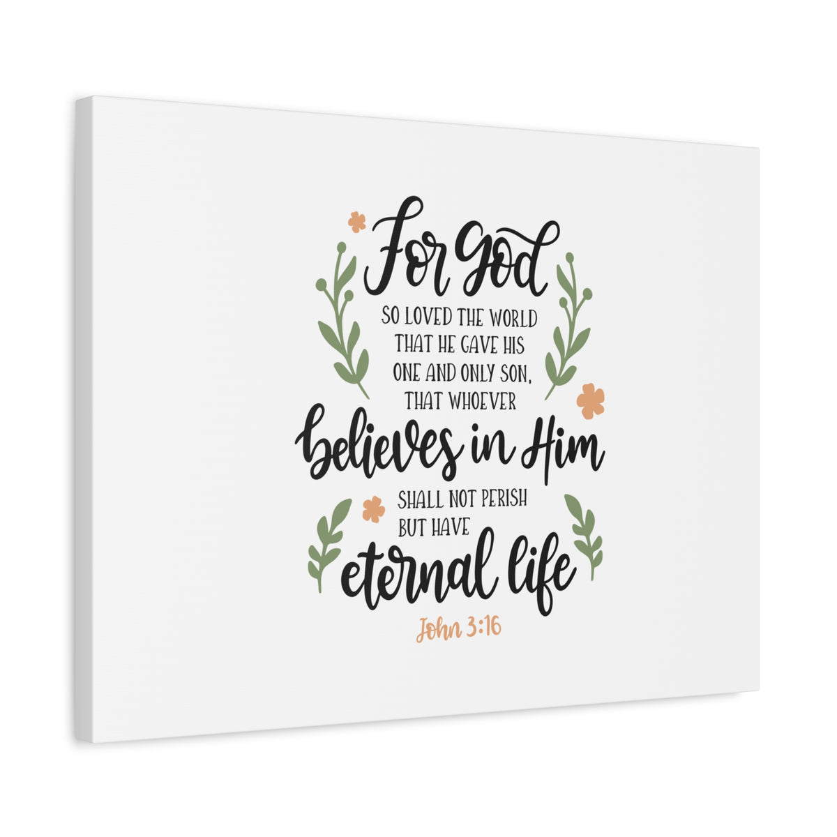 Scripture Canvas Have Eternal Life John 3:16 Christian Wall Art Bible Verse Print Ready to Hang