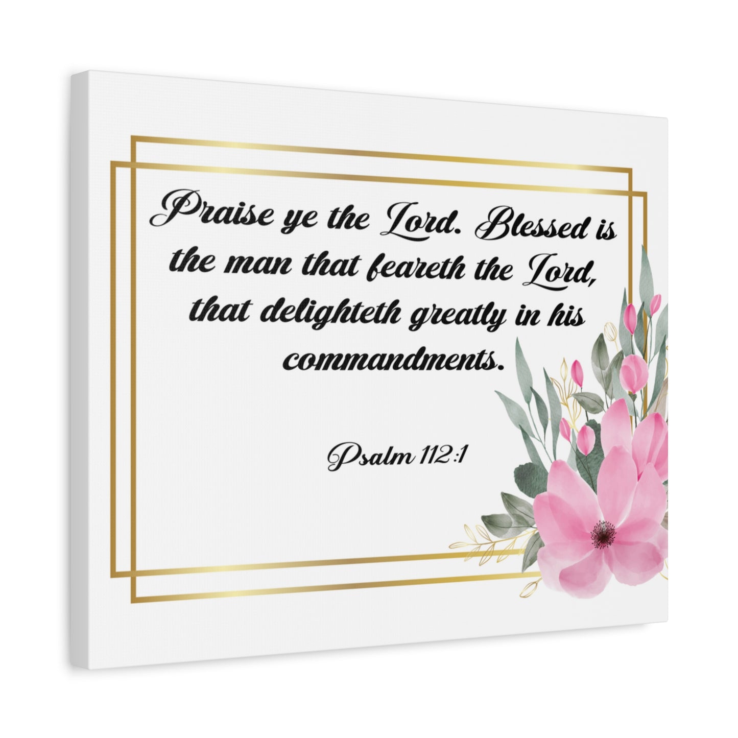 Bible Verse Canvas Praise Ye The Lord Psalm 112:1 Christian Home Décor Wall Art Scripture Ready to Hang Faith Print