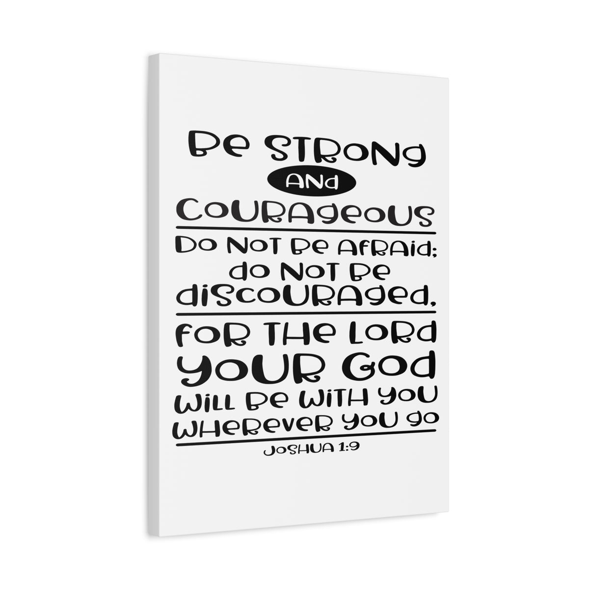 Scripture Canvas Strong And Courageous Joshua 1:9 Christian Wall Art Bible Verse Print Ready to Hang