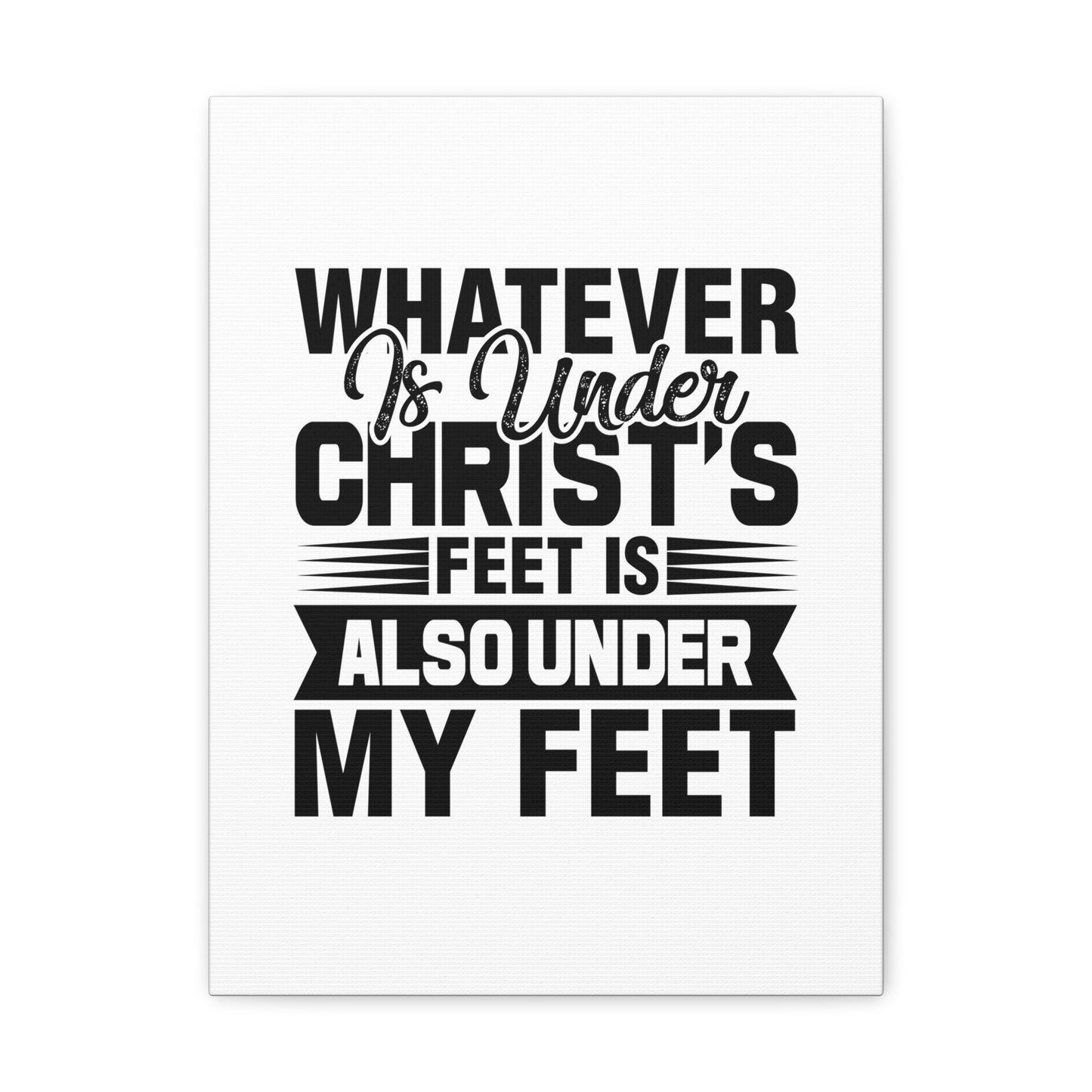 Under Christ's Feet 2 Corinthians 13:5 Christian Wall Art Bible Verse Print Ready to Hang