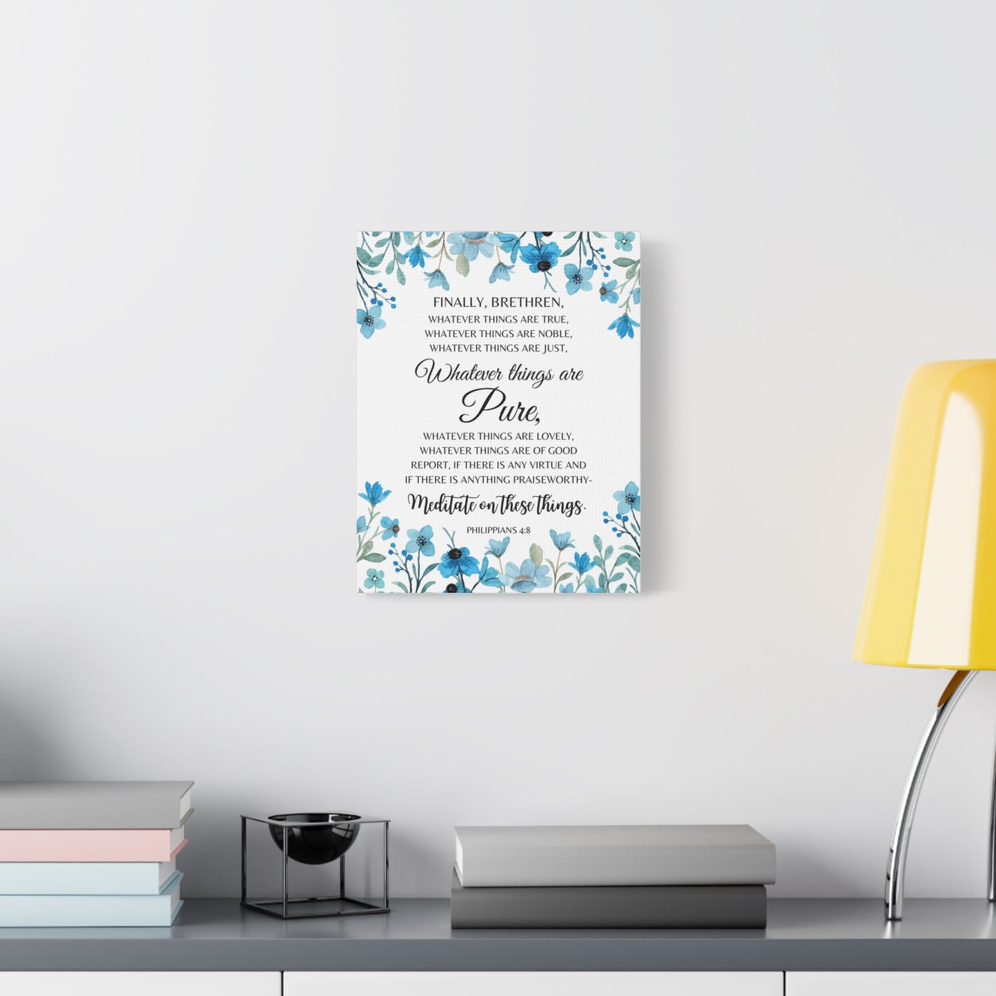 Scripture Walls Philippians 4:8 Meditate on Pure Things Bible Verse Canvas Christian Wall Art Ready to Hang Unframed