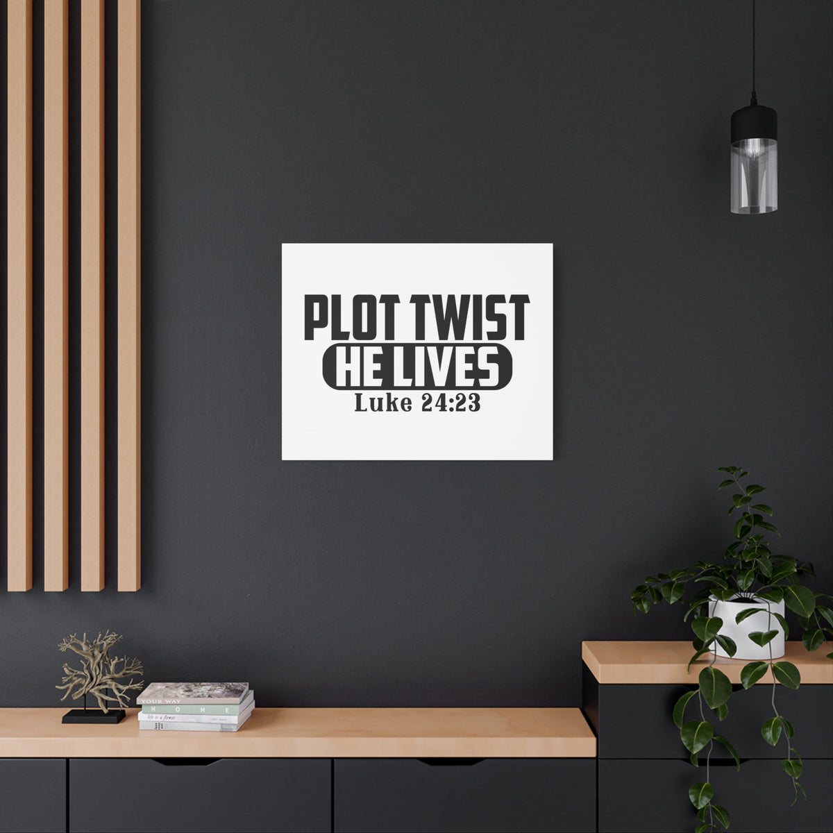 Scripture Canvas Plot Twist, He lives Luke 24:23 Christian Wall Art Bible Verse Print Ready to Hang