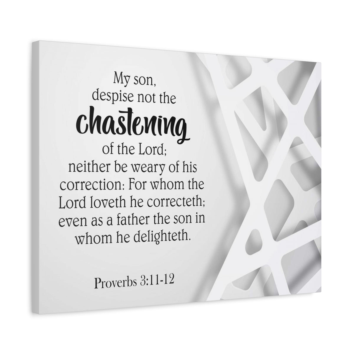 Scripture Canvas Chastening Proverbs 3:11-12 Christian Wall Art Bible Verse Print Ready to Hang