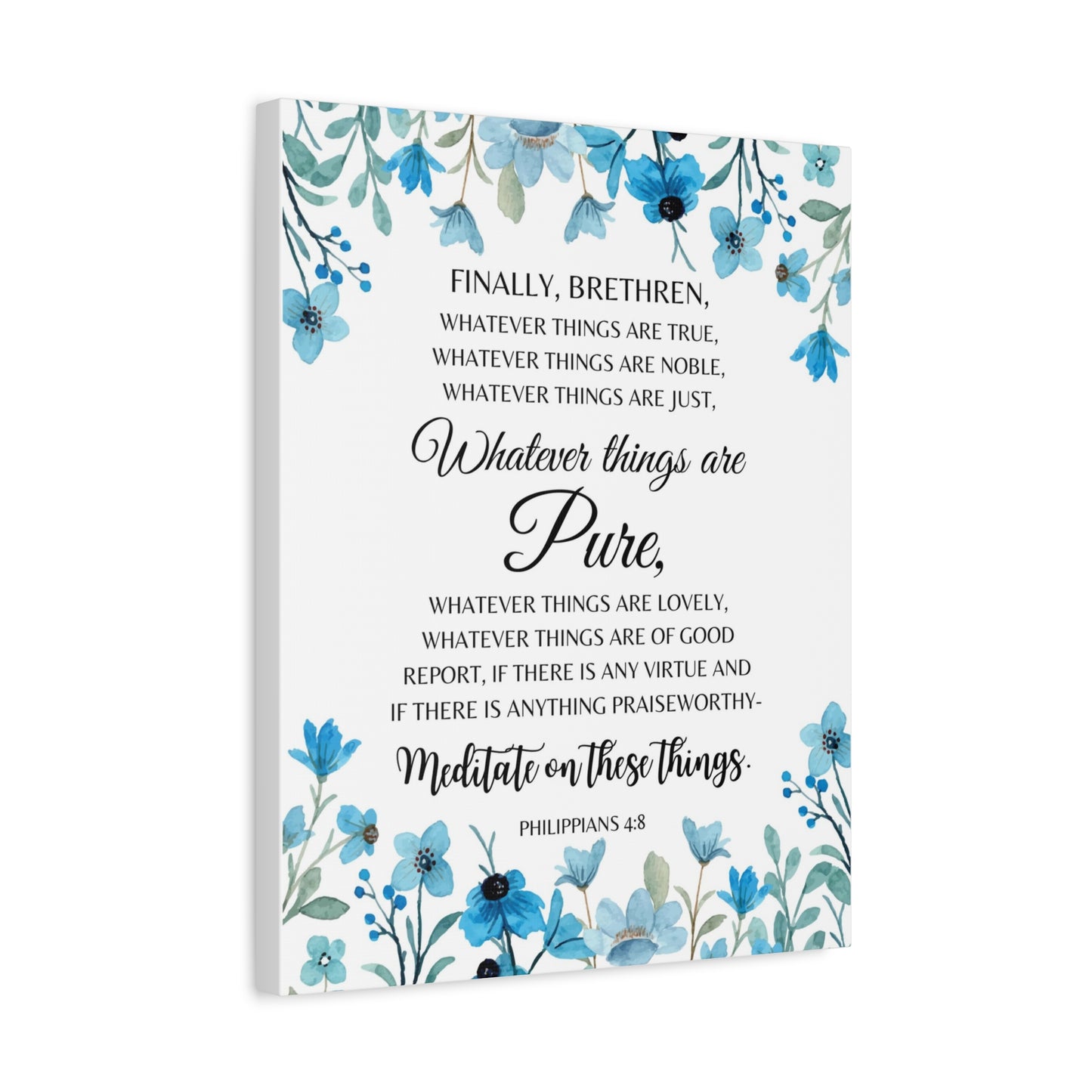 Scripture Walls Philippians 4:8 Meditate on Pure Things Bible Verse Canvas Christian Wall Art Ready to Hang Unframed
