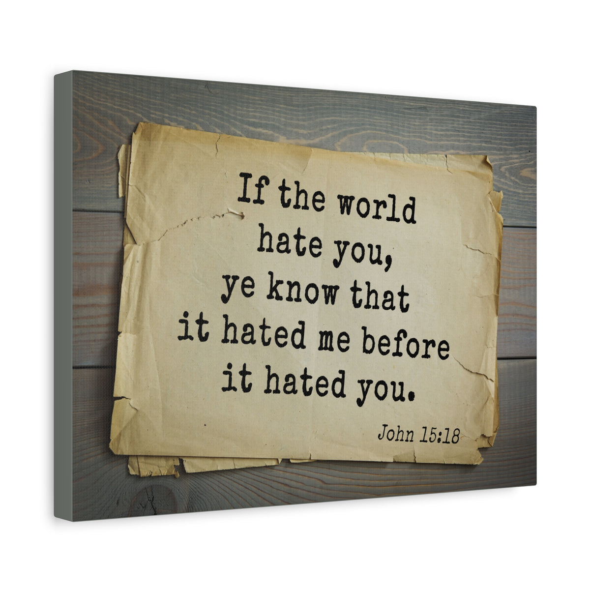 Scripture Canvas The World John 15:18 Christian Wall Art Bible Verse Print Ready to Hang