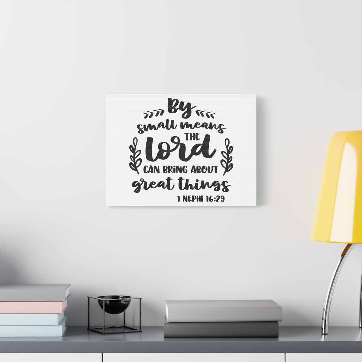 Scripture Canvas The Lord Can 1 Nephi 16:29 Christian Wall Art Bible Verse Print Ready to Hang