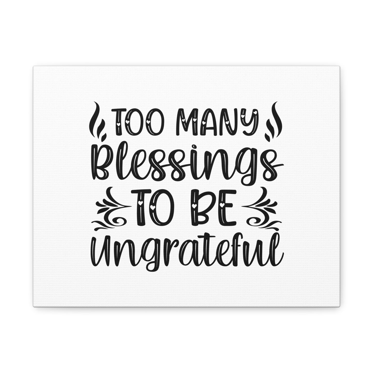Too Many Blessings To Be Ungrateful James 1:17 Christian Wall Art Bible Verse Print Ready to Hang