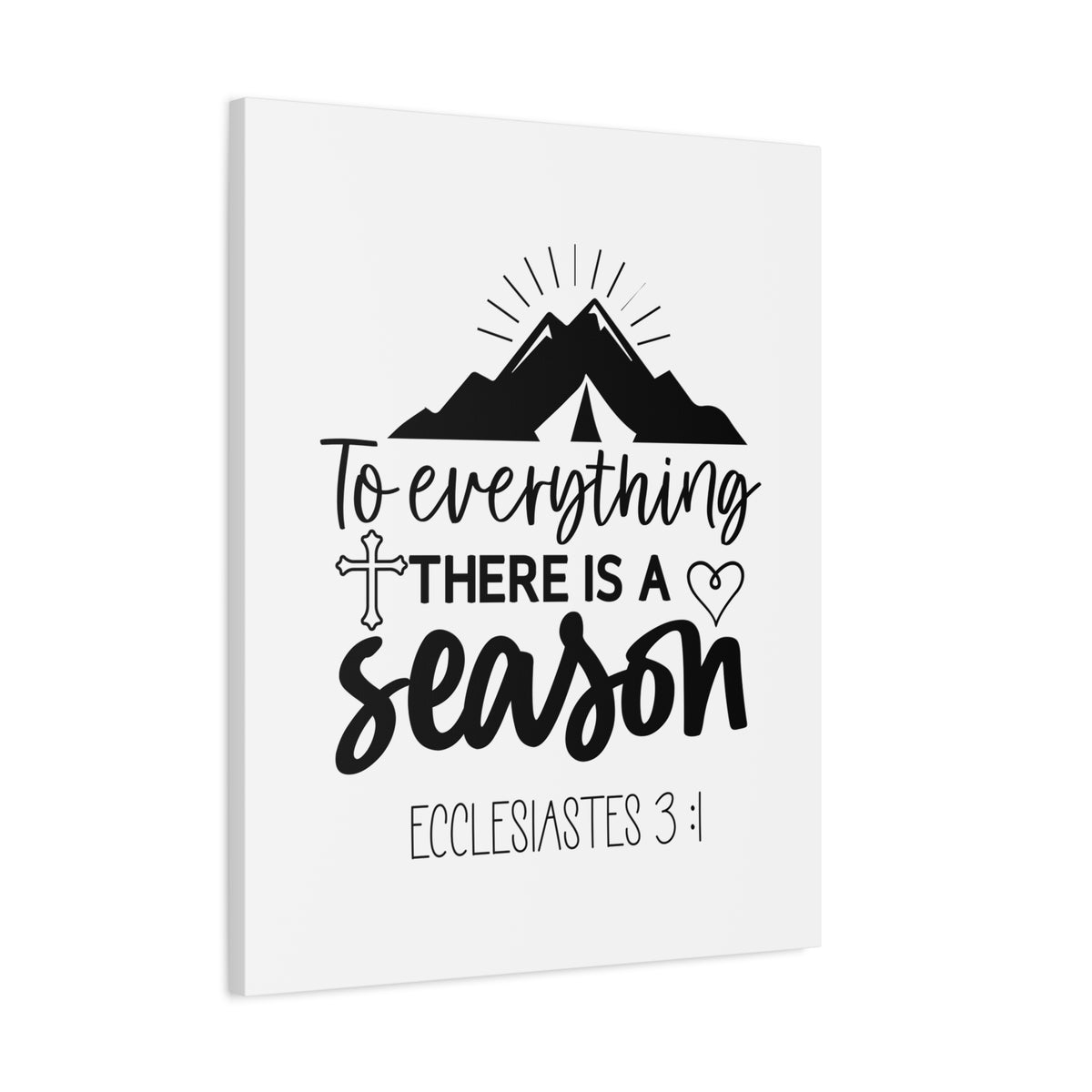 Scripture Walls To Eveything Ecclesiastes 3:1 Bible Verse Canvas Christian Wall Art Ready to Hang Unframed
