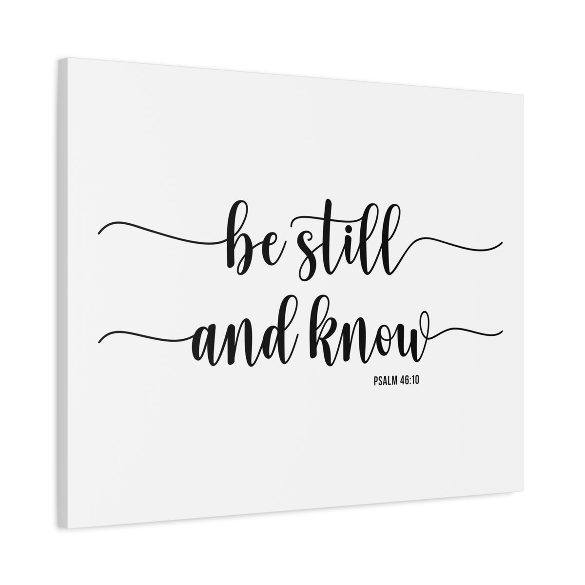 Scripture Canvas Be Still And Know Psalm 46:10 Christian Wall Art Bible Verse Print Ready to Hang