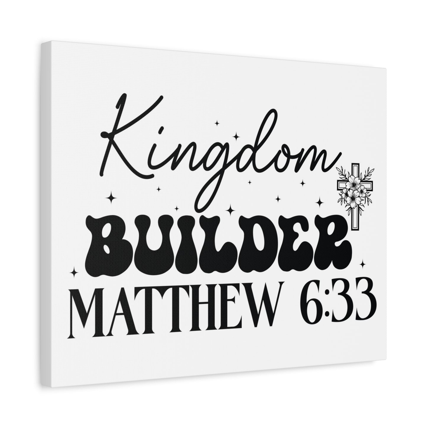 Scripture Walls Matthew 6:33 Kingdom Builder Bible Verse Canvas Christian Wall Art Ready to Hang Unframed