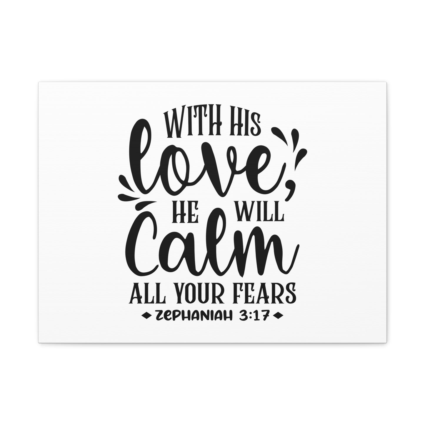 With His Love Zephaniah 3:17 Bible Verse Canvas Christian Wall Art Ready to Hang