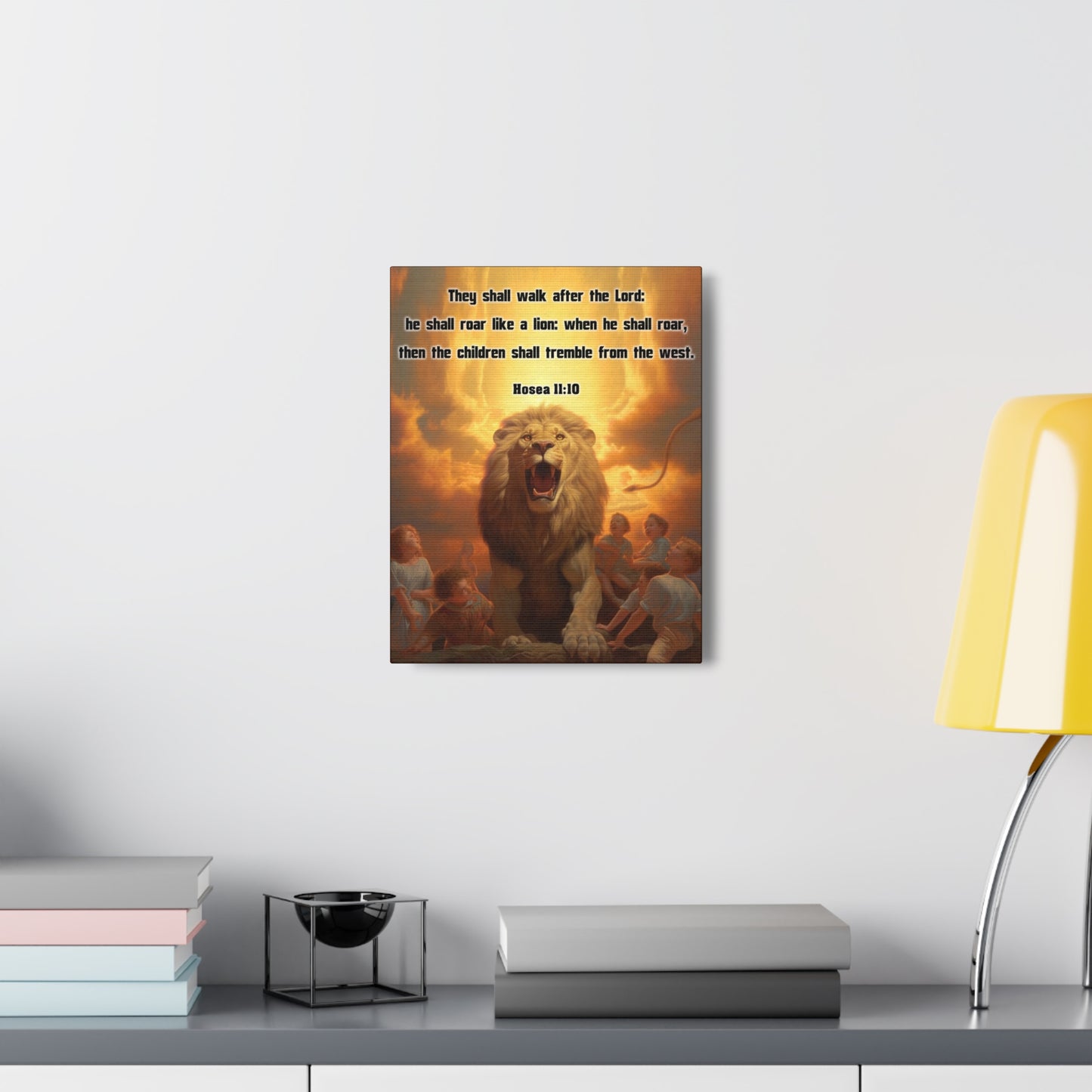 They Shall Walk After the Lord Hosea 11:10 Christian Wall Art Print Ready to Hang Unframed