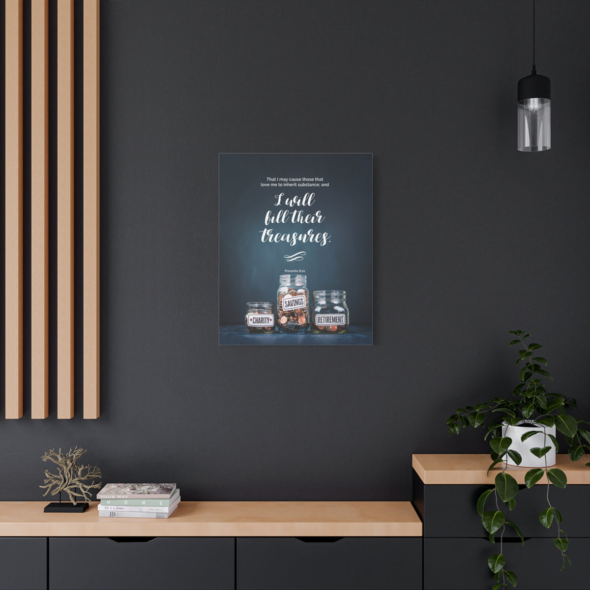 Scripture Canvas I Will Bill Their Treasures Proverbs 8:21 Christian Wall Art Bible Verse Print Ready to Hang