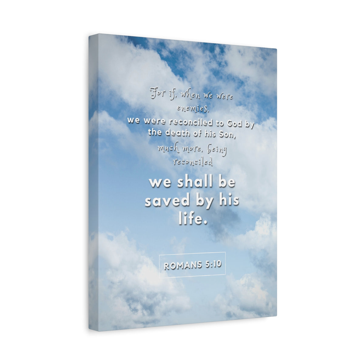 Scripture Canvas Saved By His Life Romans 5:10 Christian Wall Art Bible Verse Print Ready to Hang