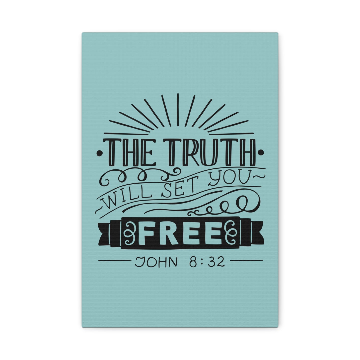 The Truth Will Set You Free John 8:32 Christian Wall Art Bible Verse Print Ready To Hang