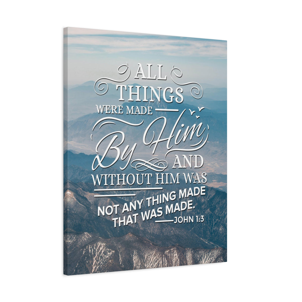 Scripture Canvas Made by Him John 1:3 Christian Wall Art Bible Verse Print Ready to Hang