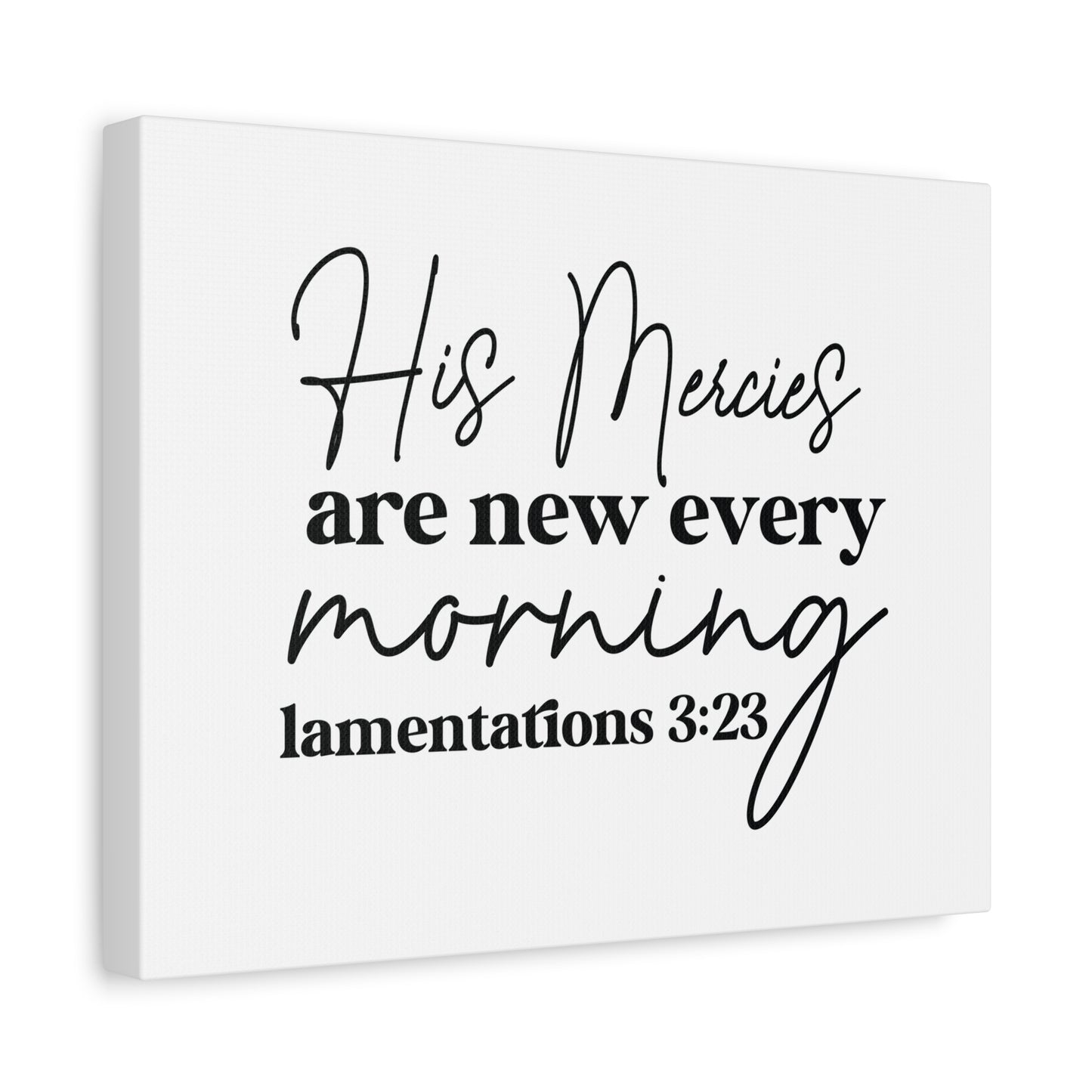Scripture Walls Lamentations 3:23 His Mercies Bible Verse Canvas Christian Wall Art Ready to Hang Unframed