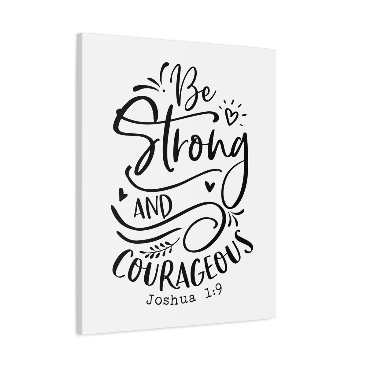 Scripture Canvas Be Strong And Courageous Joshua 1:9 Christian Wall Art Bible Verse Print Ready to Hang