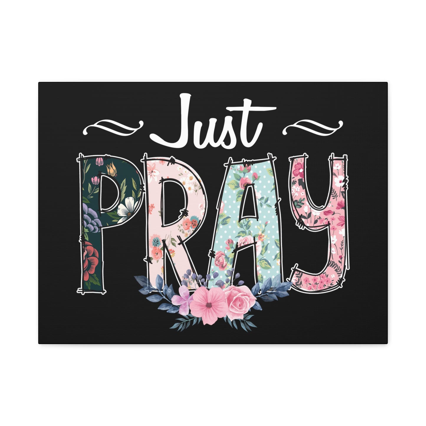 Just Pray, 1 Thessalonians 5:17 Pink Flower Christian Wall Art Bible Verse Print Ready to Hang