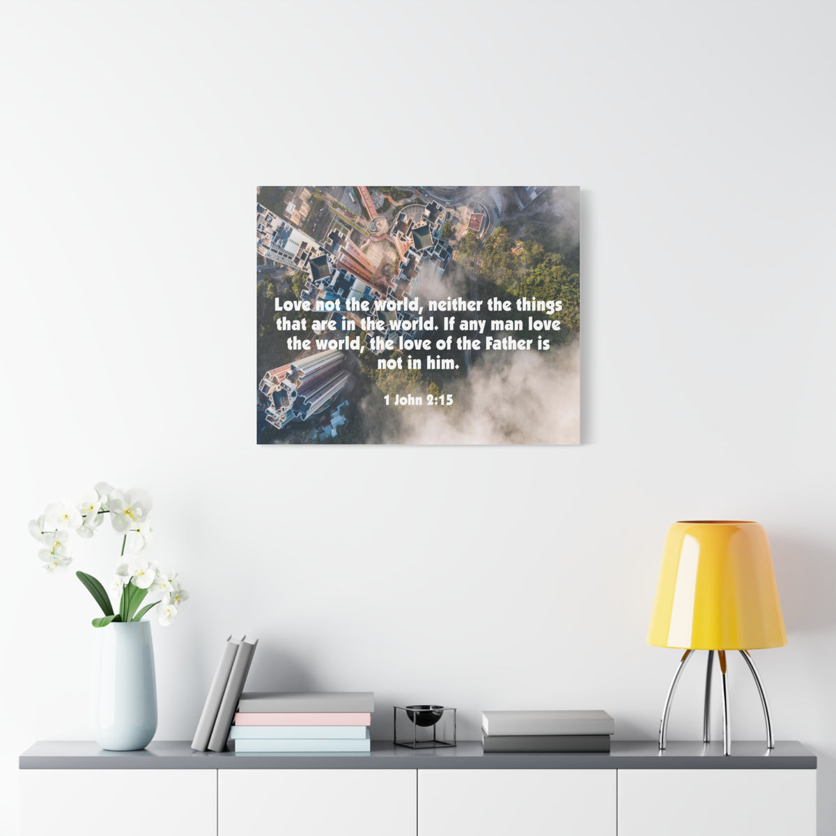 Scripture Canvas Love Not The World John 2:15 Christian Wall Art Bible Verse Print Ready to Hang
