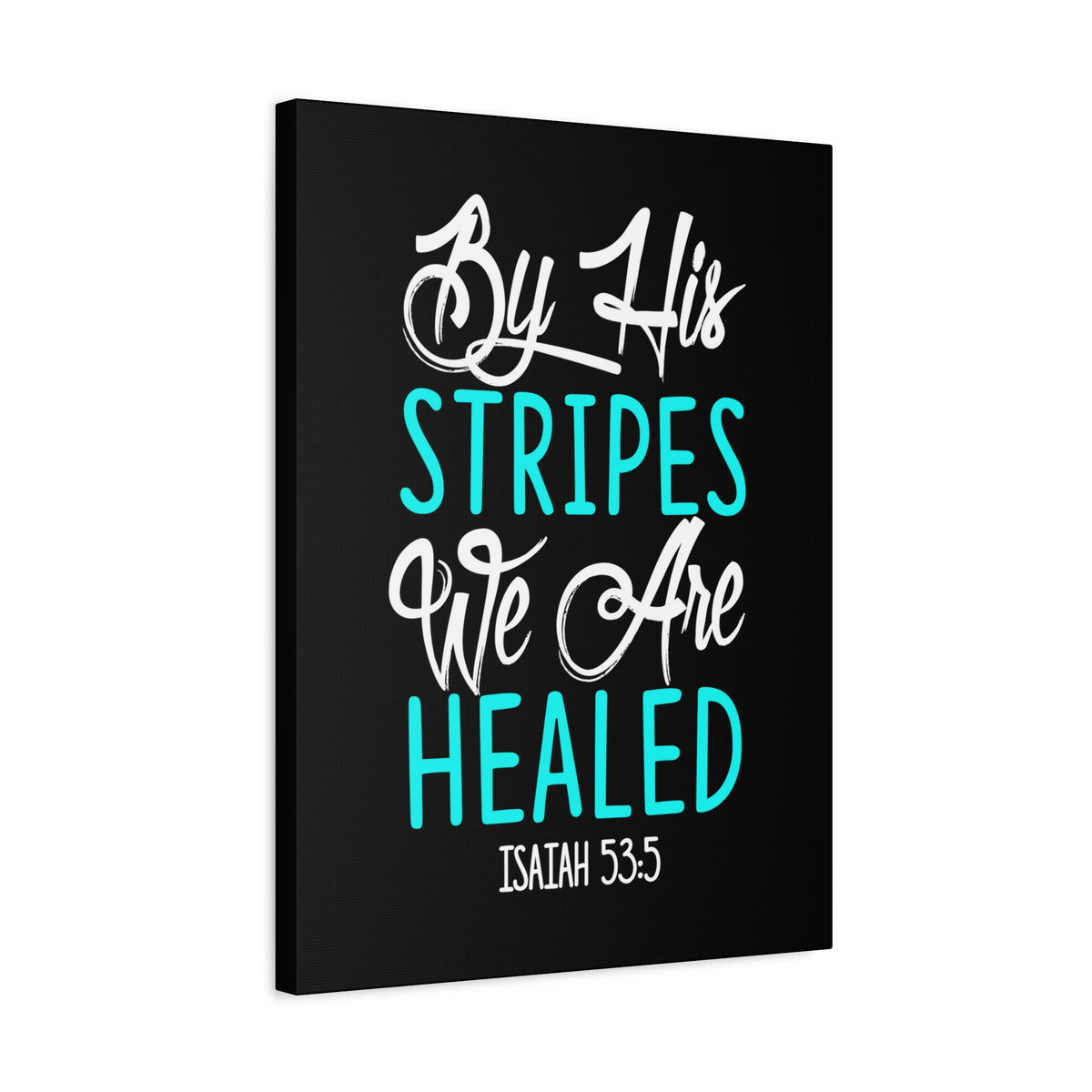Scripture Canvas We Are Healed Isaiah 53:5 Christian Wall Art Bible Verse Print Ready to Hang