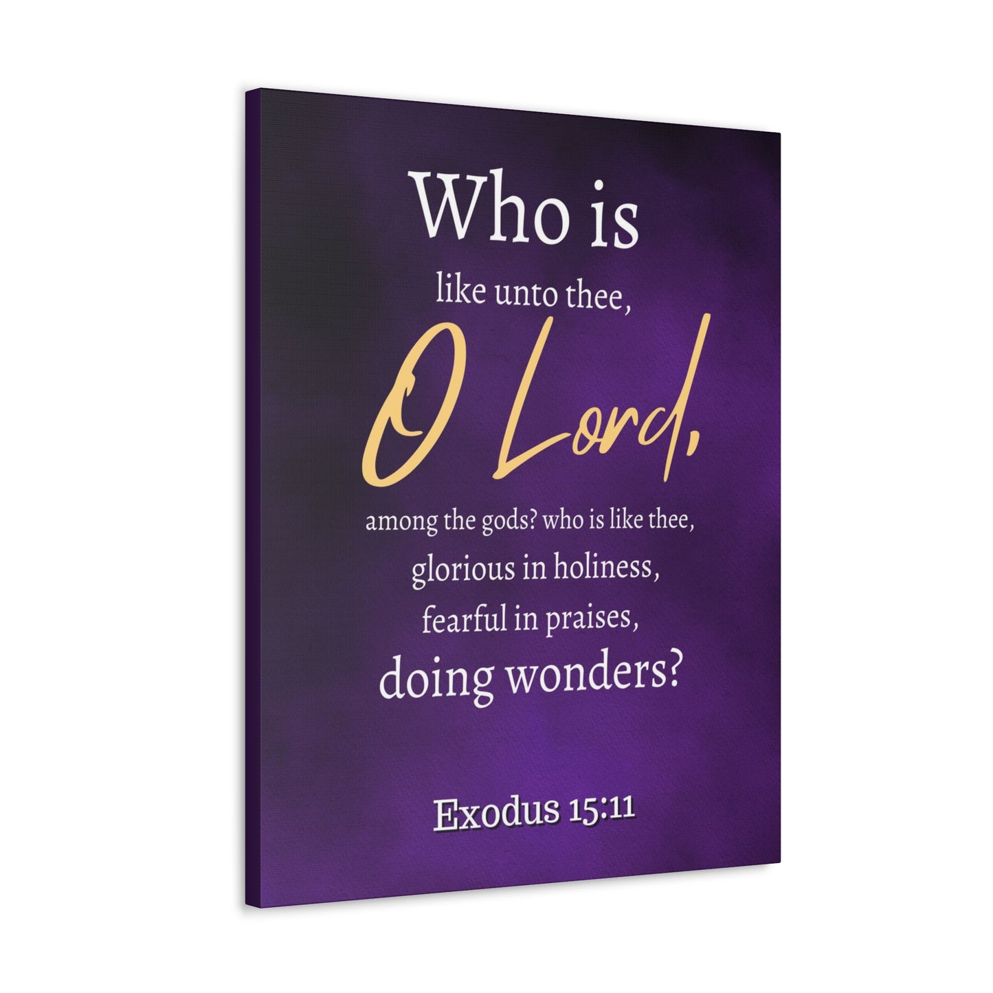 Who Is Like You Lord? Exodus 15:12 Bible Verse Canvas Christian Wall Art Ready to Hang