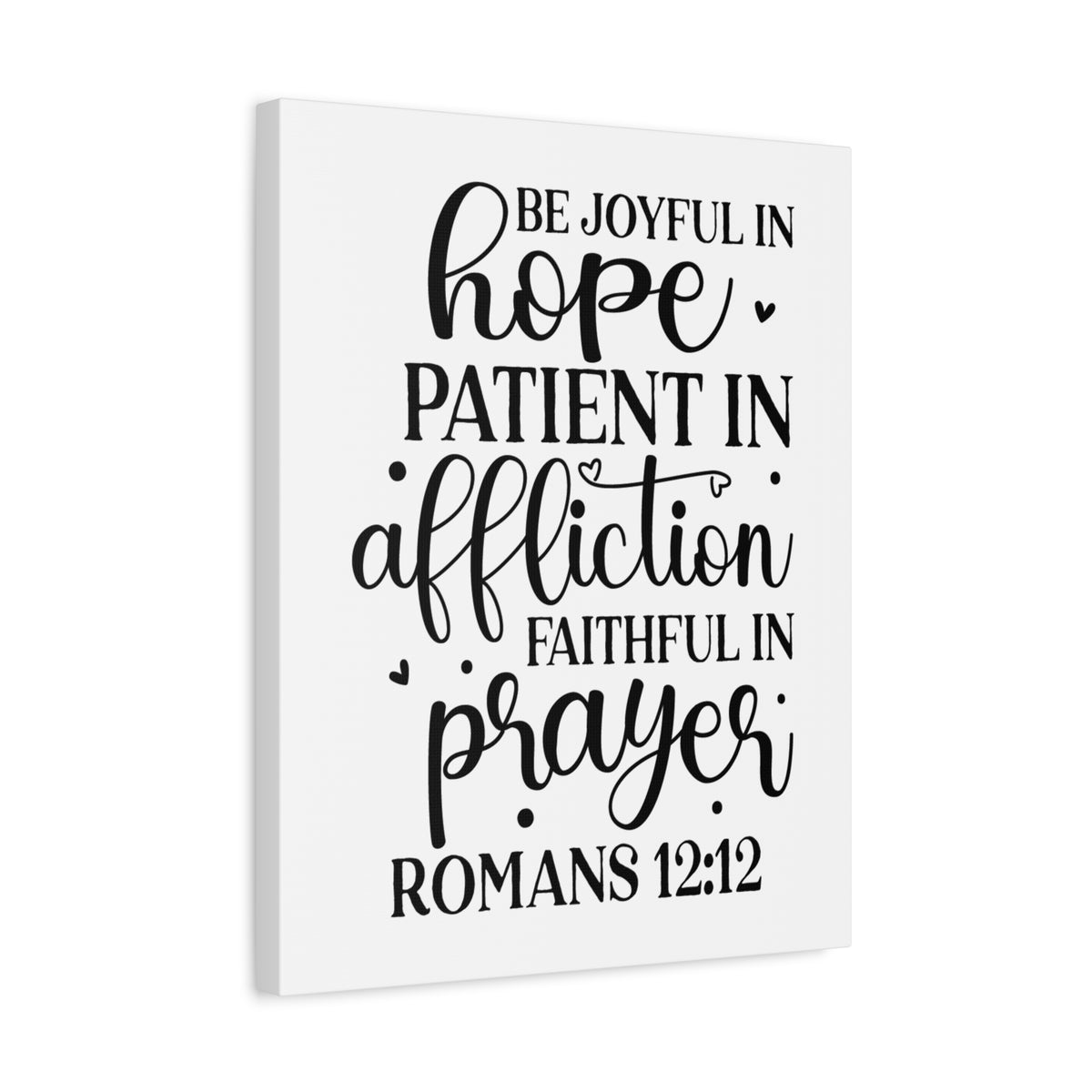 Scripture Canvas Be Joyful In Hope Romans 12:12 Christian Wall Art Bible Verse Print Ready to Hang