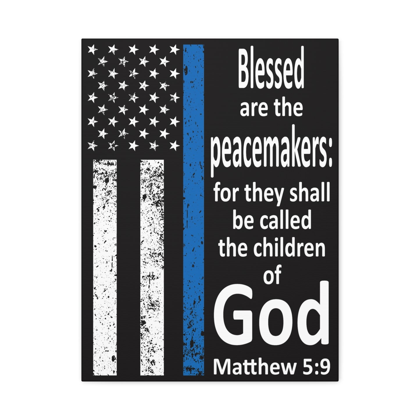 Scripture Walls Matthew 5:9 Police Officer Sign Bible Canvas Christian Wall Art Ready to Hang Unframed