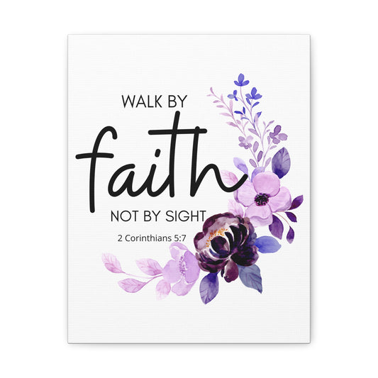2 Corinthians 5:7 Walk by Faith Bible Verse Canvas Christian Wall Art Ready to Hang Unframed