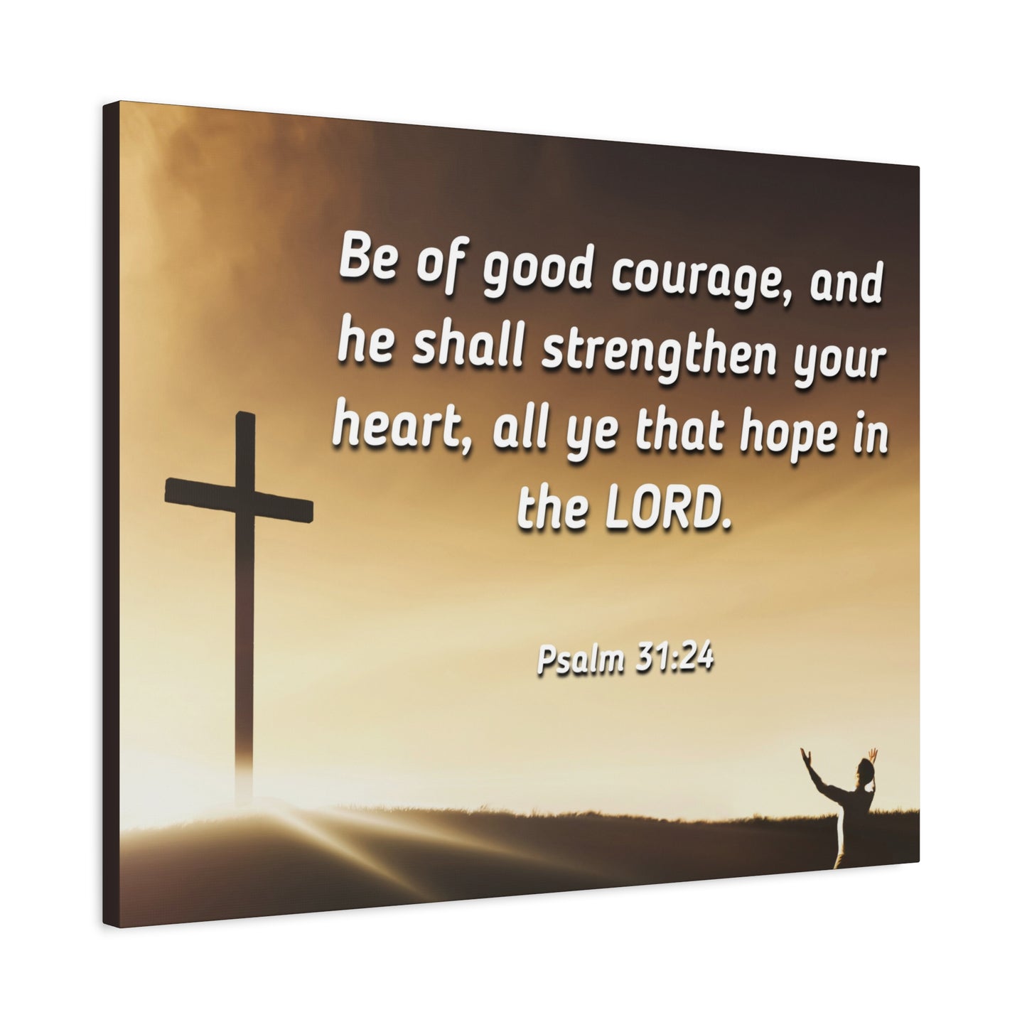 Scripture Canvas Good Courage Psalms 31:24 Christian Wall Art Bible Verse Print Ready to Hang