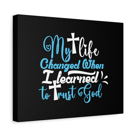 Scripture Canvas I Learned To Trust God Psalm 28:7 Christian Wall Art Bible Verse Print Ready to Hang