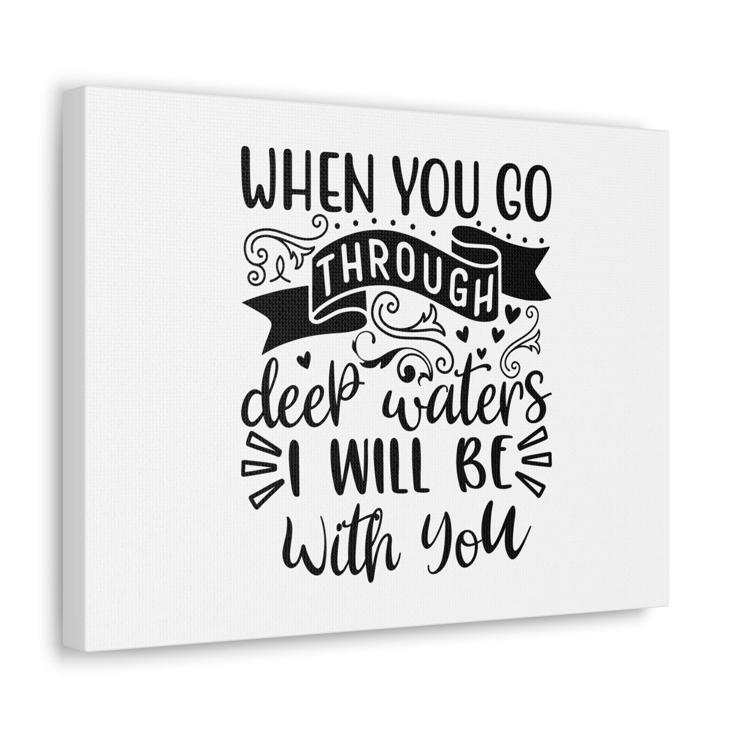 When You Go Through Deep Waters Isaiah 43:2 Christian Wall Art Bible Verse Print Ready to Hang