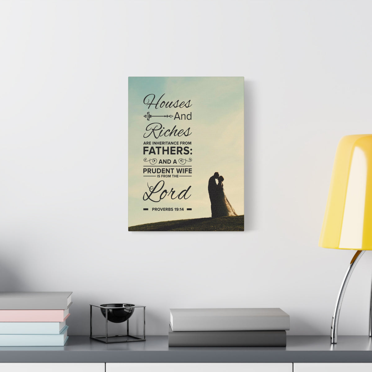 Scripture Canvas House and Riches Proverbs 19:14 Christian Wall Art Bible Verse Print Ready to Hang